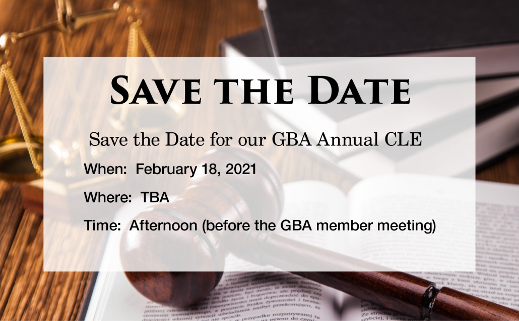 Save the Date for our GBA Annual CLE